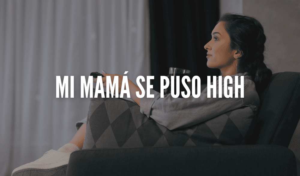 MI MAMÁ SE PUSO HIGH 😂